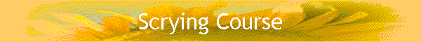 Scrying Course